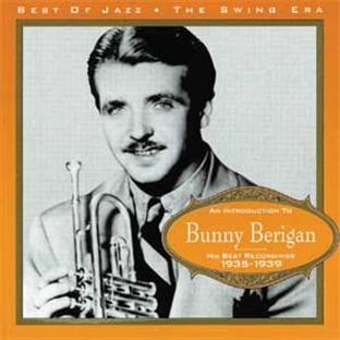 Album cover art for Bunny Berigan : 1935 - 1939