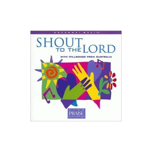 Album cover art for Shout to the Lord