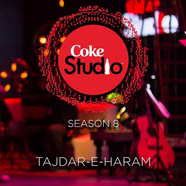 Album cover art for Tajdar-E-Haram Coke Studio Season 8