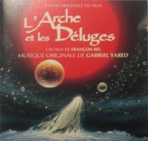 Album cover art for L'Arche Et les Déluges [B.O.F.]