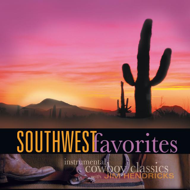 Album cover art for Southwest Favorites: Instrumental Cowboy Classics