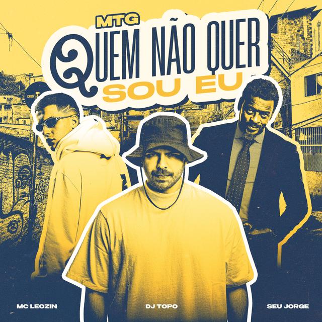 Album cover art for MTG Quem Não Quer Sou Eu