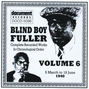 Album cover art for Blind Boy Fuller Vol. 6 1940