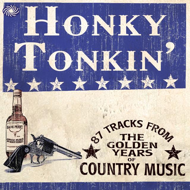 Album cover art for Honky Tonkin': 87 Tracks From The Golden Years Of Country Music