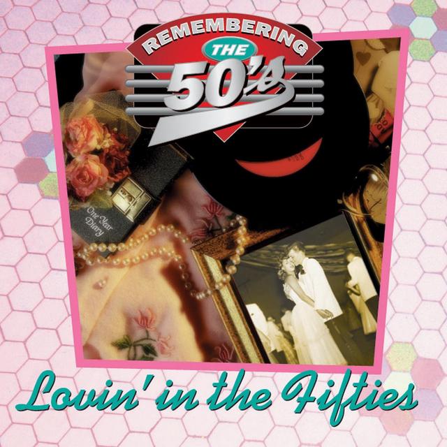 Album cover art for Lovin' In The Fifties