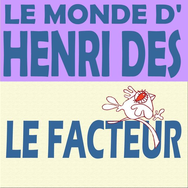 Album cover art for Le Monde D'henri Dès : Le Facteur