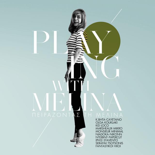 Album cover art for Playing with Melina / Pirazodas Ti Melina