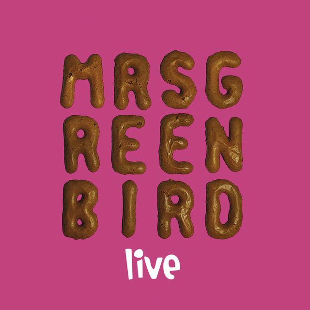 Album cover art for Mrs. Greenbird - Live