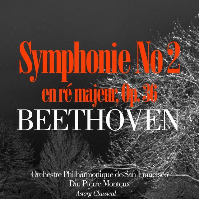 Album cover art for Beethoven: Symphonie No. 2 En Ré Majeur, Op. 36