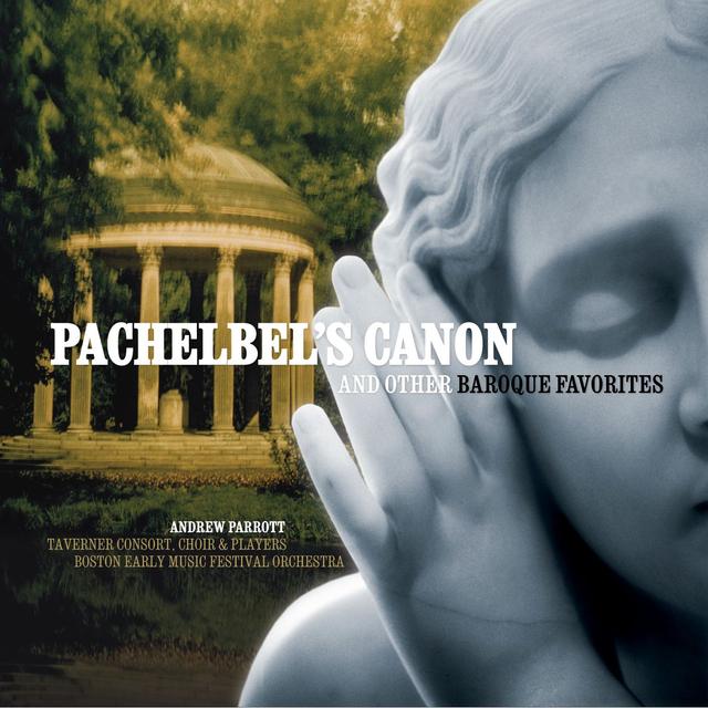 Album cover art for Pachelbel's Canon & Other Baroque Favourites