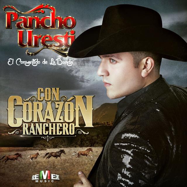 Album cover art for Con Corazón Ranchero