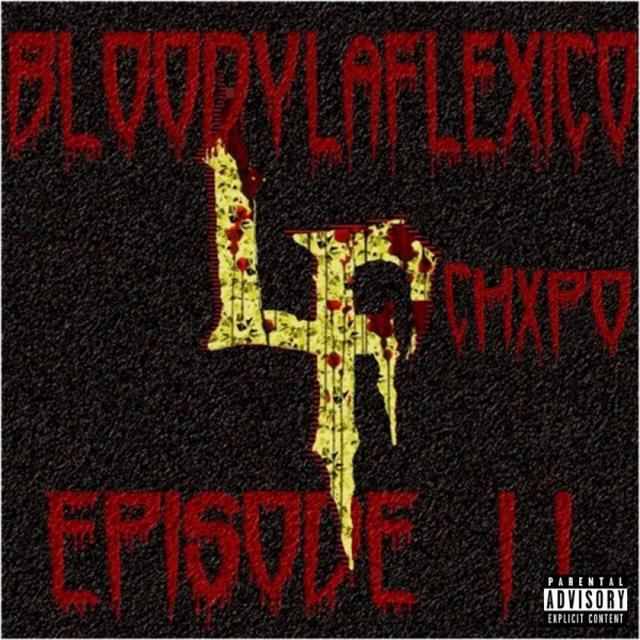 Album cover art for Bloody LaFlexico: Episode 2