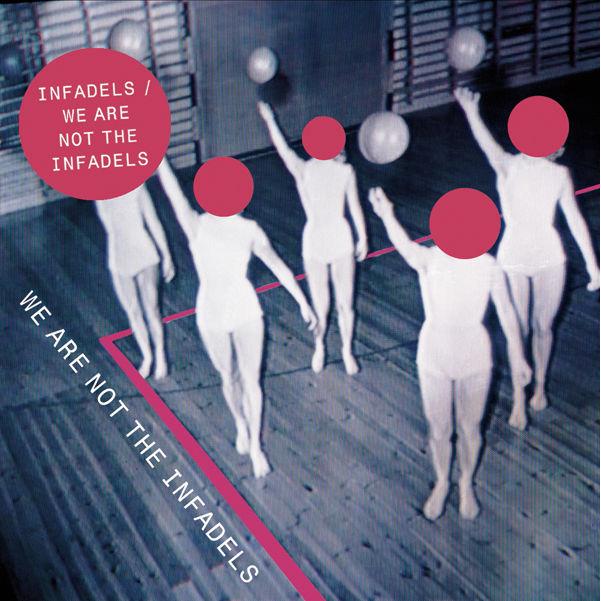 Album cover art for We Are Not the Infadels