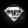 Album cover art for Worth It