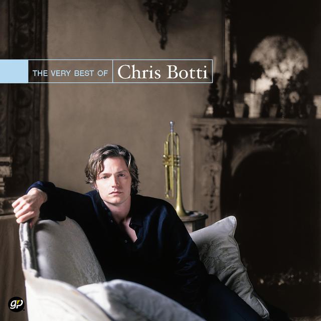 Album cover art for The Very Best Of Chris Botti