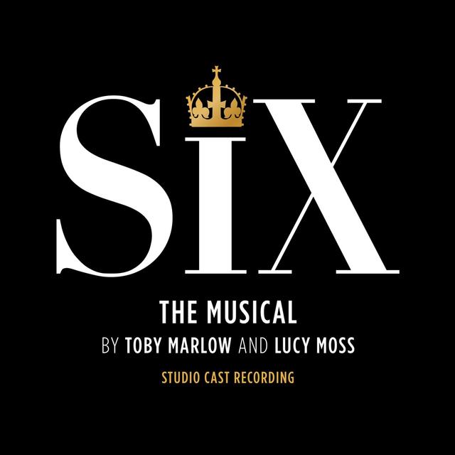 Album cover art for Six: The Musical: Studio Cast Recording