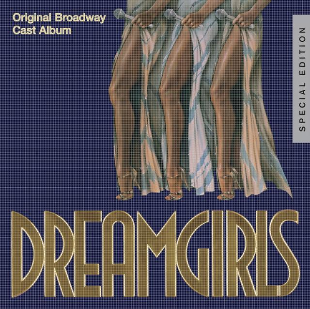 Album cover art for Dreamgirls: Oiginal Broadway Cast Album [B.O.F]