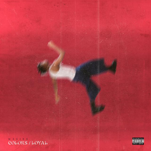 Album cover art for Colors (My Baby) / Loyal