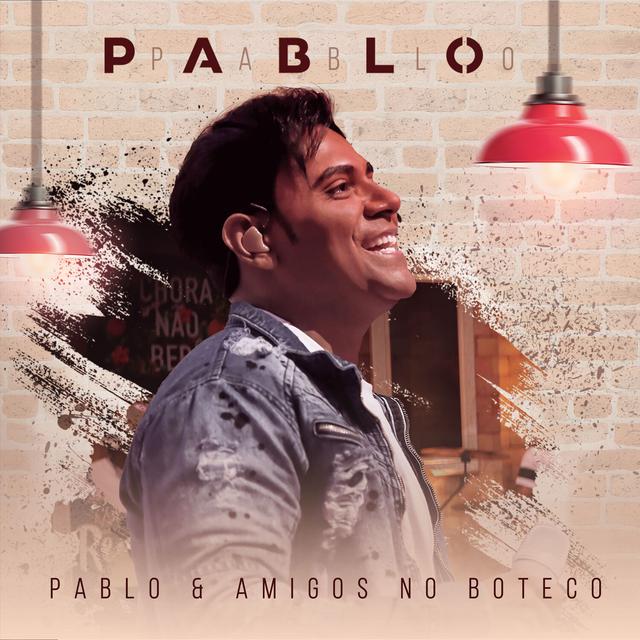 Album cover art for Pablo & Amigos No Boteco