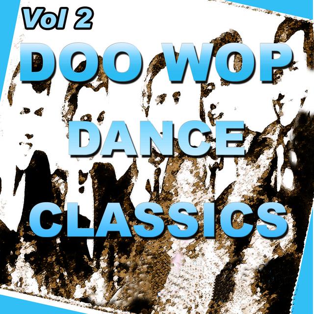 Album cover art for Doo Wop Dance Classics, Vol. 2