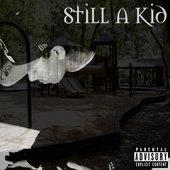 Album cover art for Still a Kid