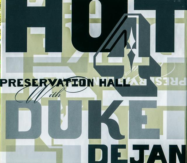 Album cover art for Preservation Hall Hot 4 With Duke Dejan