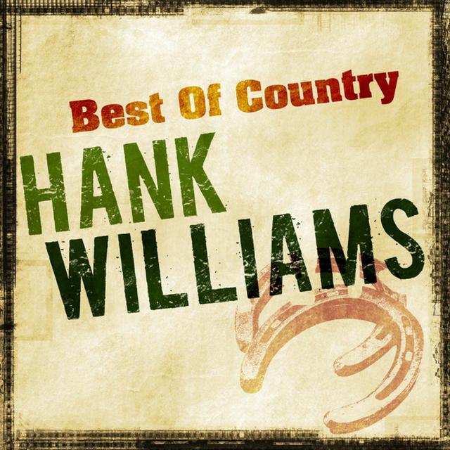 Album cover art for Best Of Country - Hank Williams