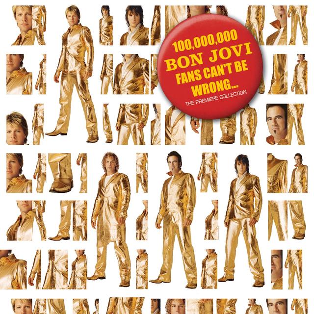 Album cover art for 100,000,000 Bon Jovi Fans Can't Be Wrong...