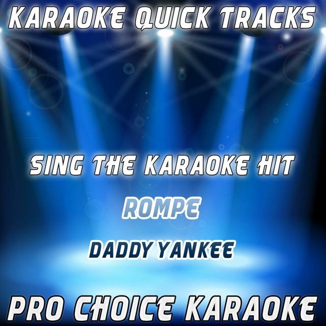 Album cover art for Karaoke Quick Tracks : Rompe (karaoke Version)