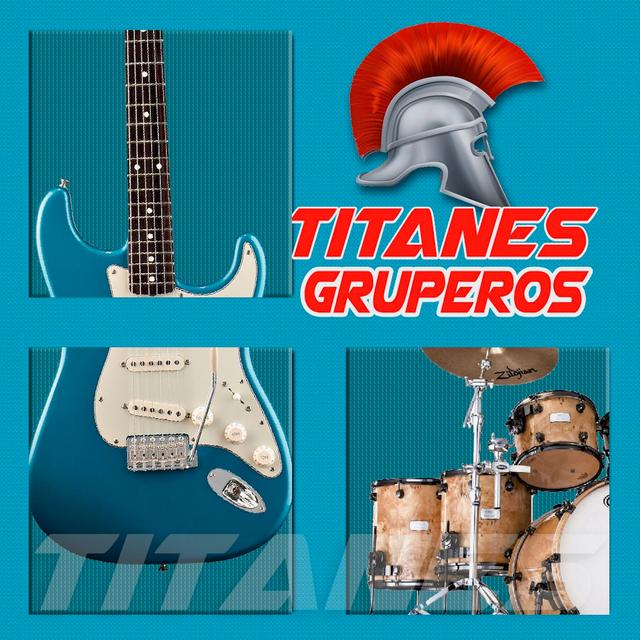 Album cover art for Titanes Gruperos