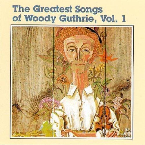 Album cover art for The Greatest Songs Of Woody Guthrie