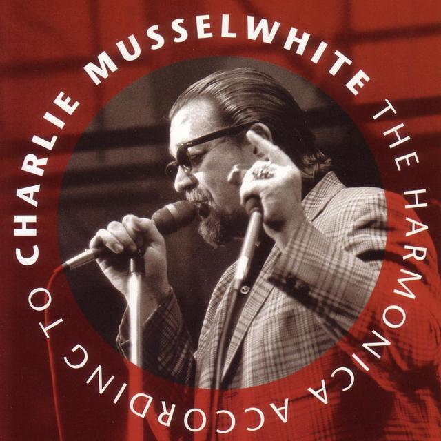 Album cover art for Harmonica According to Charlie Musselwhite