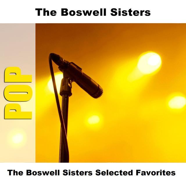 Album cover art for The Boswell Sisters Selected Favorites