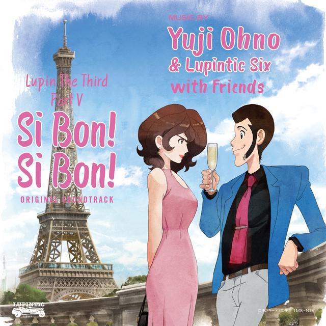 Album cover art for Lupin The Third Part V Si Bon! Si Bon! Original Soundtrack