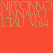 Album cover art for Nipponno Onnawo Utau Vol. 4