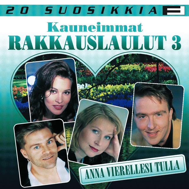 Album cover art for 20 suosikkia / Kauneimmat rakkauslaulut / Anna vierellesi tulla