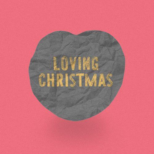 Album cover art for Loving Christmas