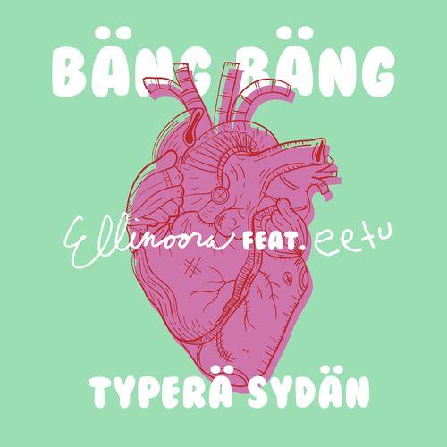 Album cover art for Bäng Bäng Typerä Sydän