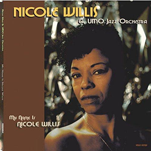 Album cover art for My Name Is Nicole Willis