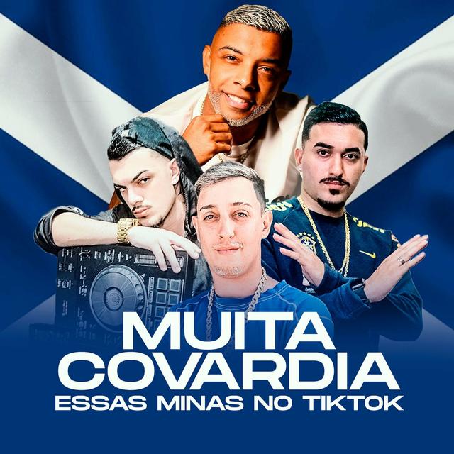 Album cover art for Muita Covardia Essas Mina no Tiktok