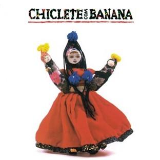 Album cover art for Chiclete Com Banana