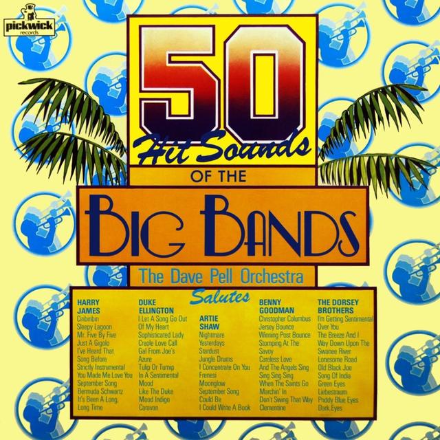 Album cover art for 50 Hit Sounds Of The Big Bands