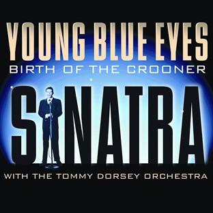 Album cover art for Young Blue Eyes: Birth Of The Crooner