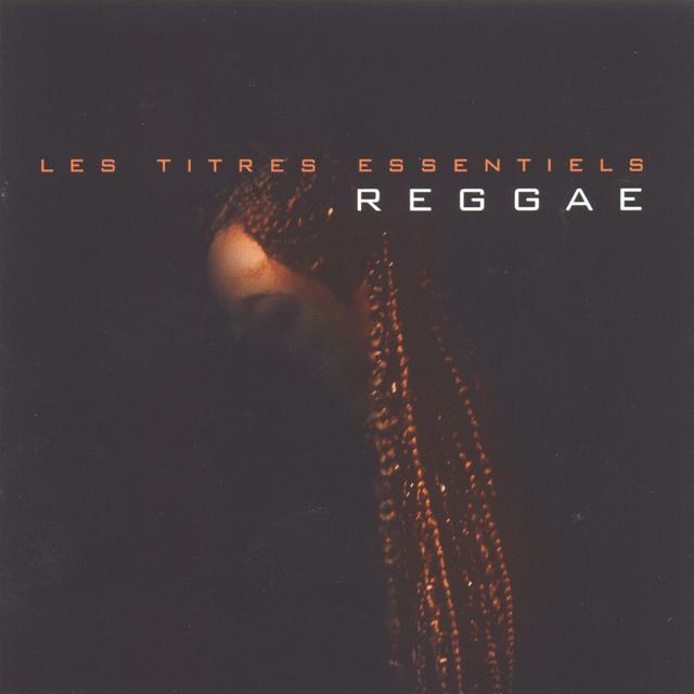 Album cover art for Les titres essentiels Reggae