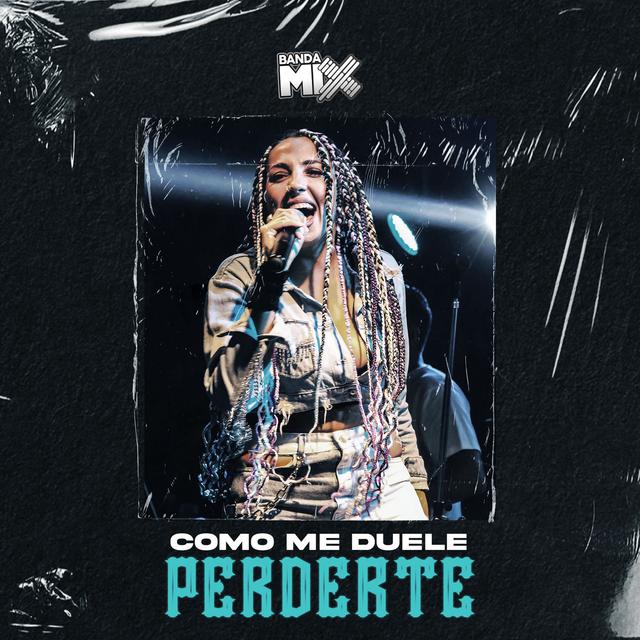 Album cover art for Como Me Duele Perderte