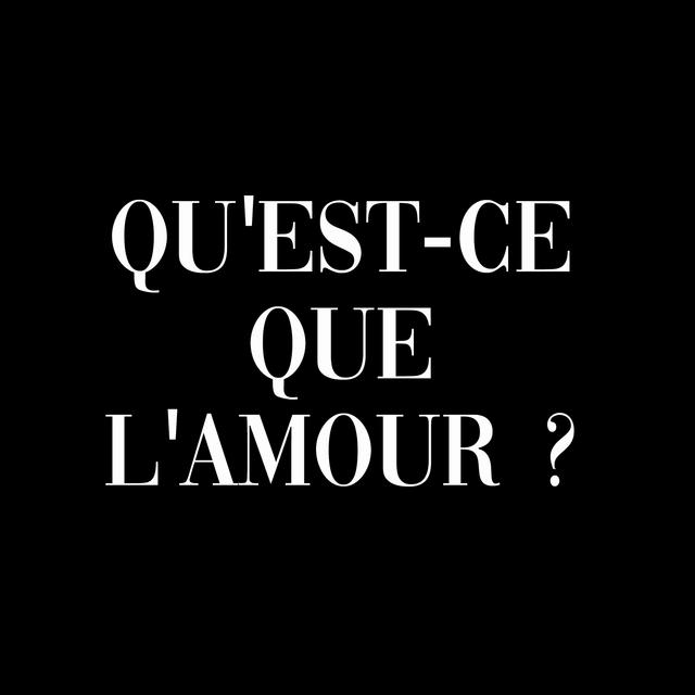 Album cover art for Qu'est-ce que l'amour ?