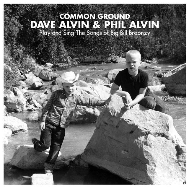 Album cover art for Common Ground: Dave Alvin & Phil Alvin Play and Sing the Songs of Big Bill Broonzy