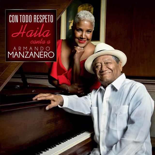 Album cover art for Con todo respeto haila canta a Armando Manzanero