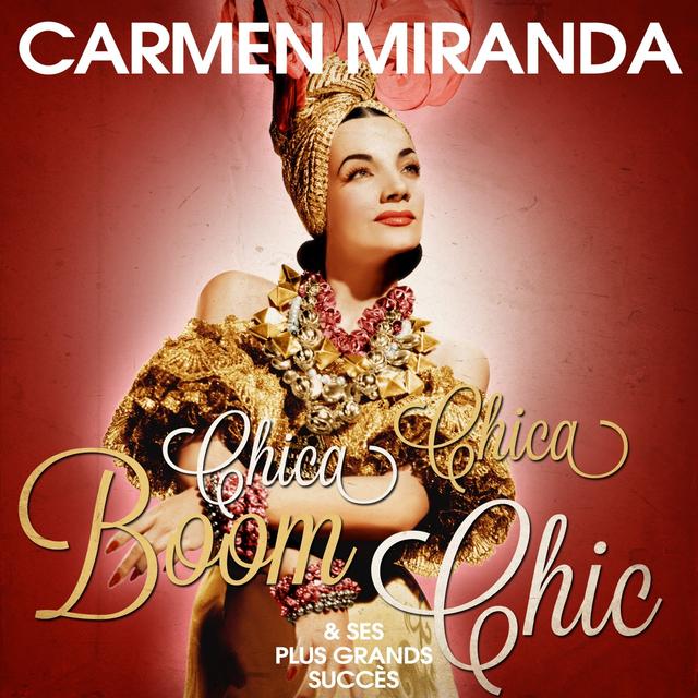 Album cover art for Chica Chica Boom Chic Et Ses Plus Grands Succès