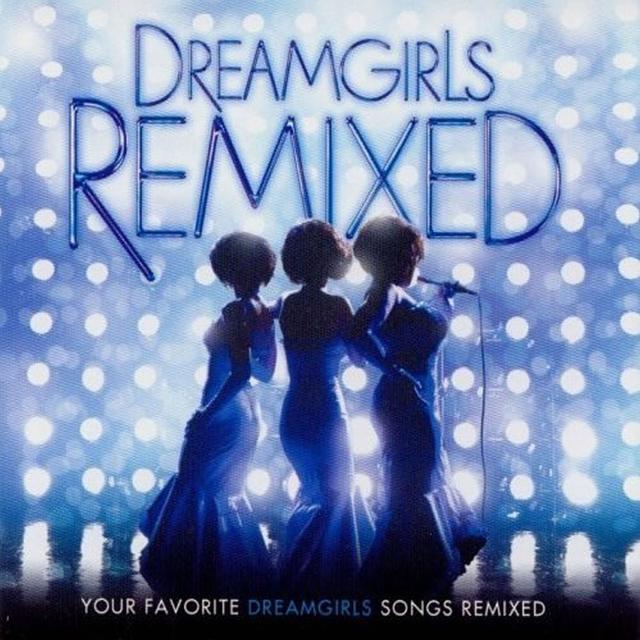 Album cover art for Dreamgirls Remixed